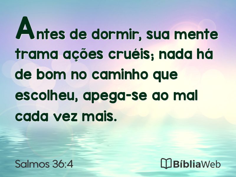 Salmos 36:4 em imagem para compartilhar