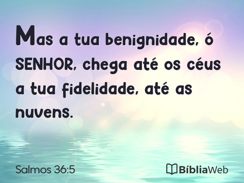 Salmos 36:5 em imagem para compartilhar