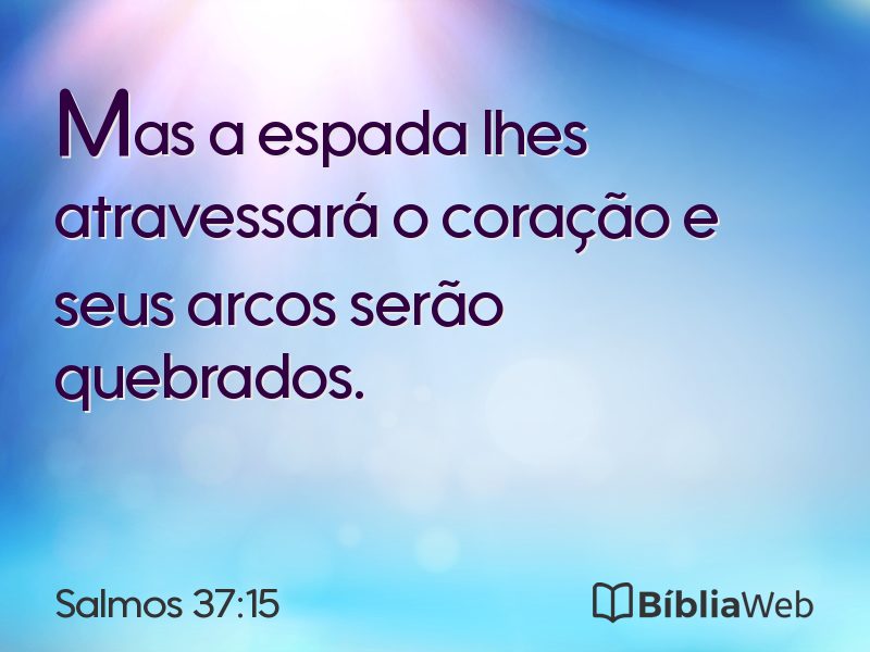 Salmos 37:15 em imagem para compartilhar