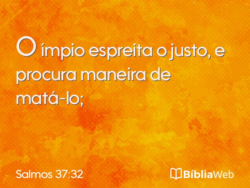 Salmos 37:32 em imagem para compartilhar