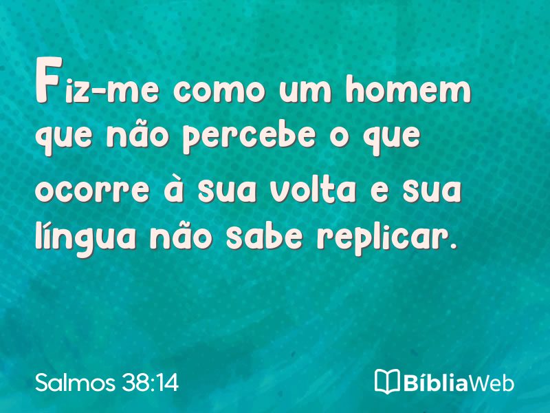 Salmos 38:14 em imagem para compartilhar