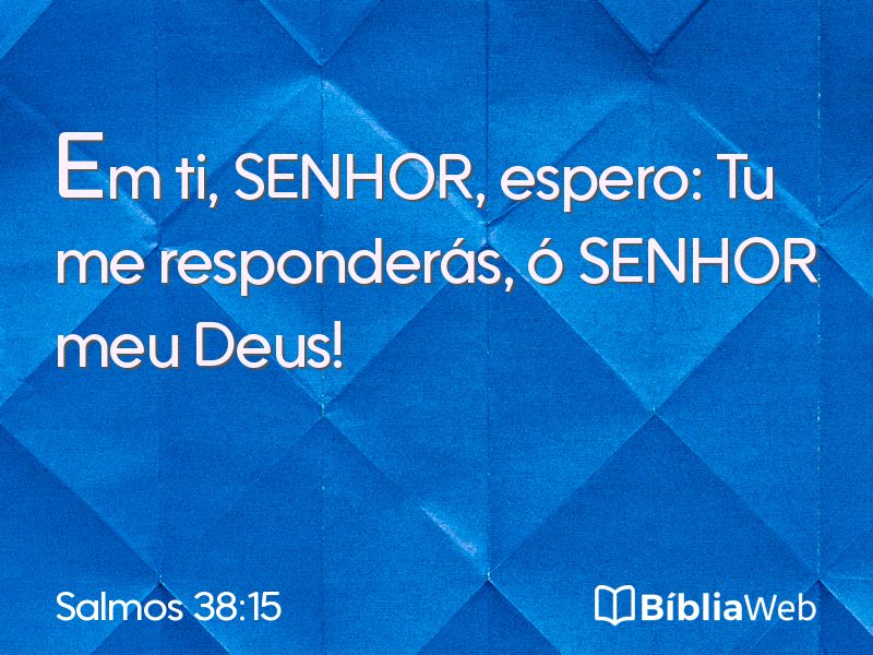 Salmos 38:15 em imagem para compartilhar