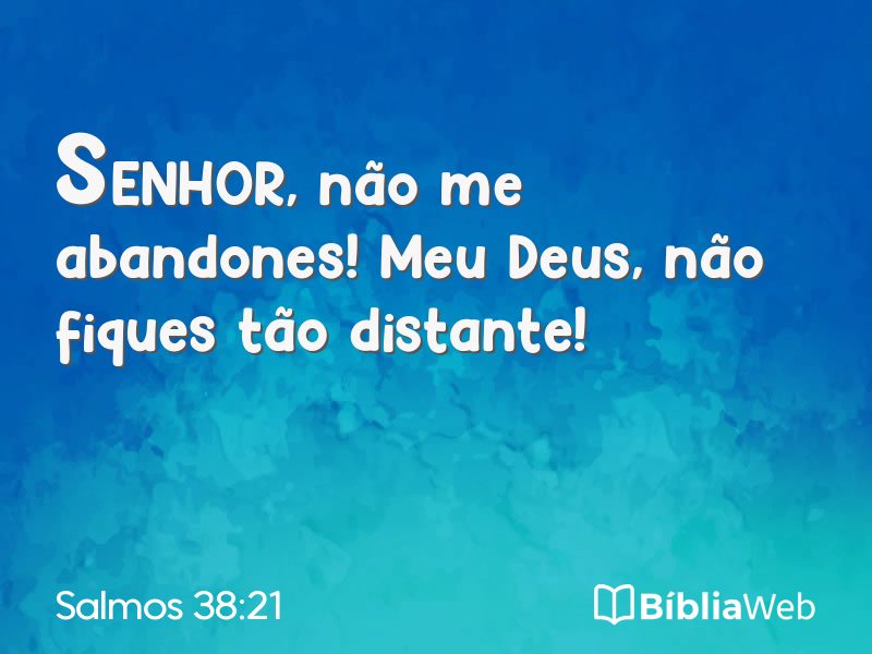 Salmos 38:21 em imagem para compartilhar