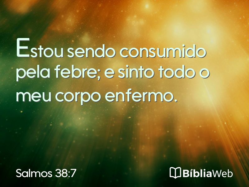 Salmos 38:7 em imagem para compartilhar