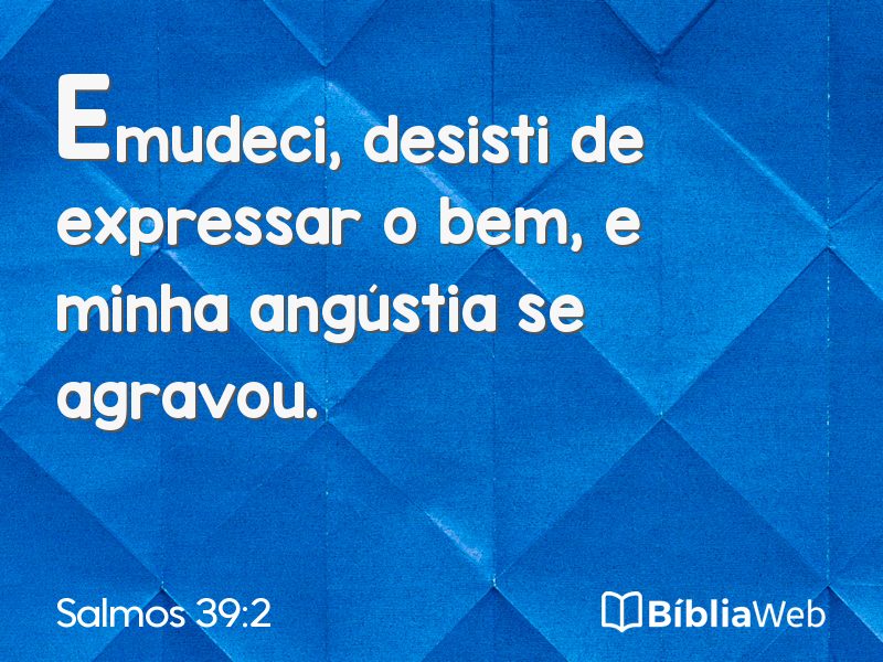 Salmos 39:2 em imagem para compartilhar