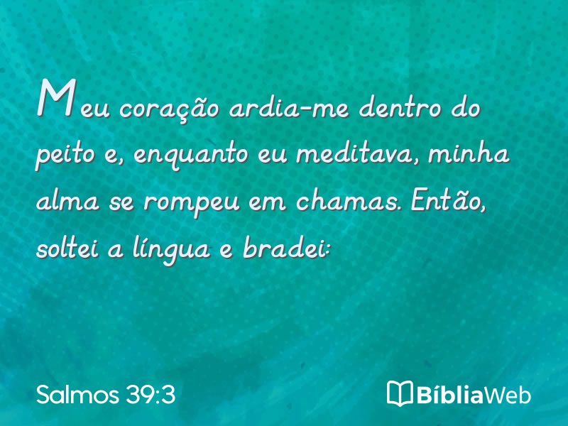Salmos 39:3 em imagem para compartilhar