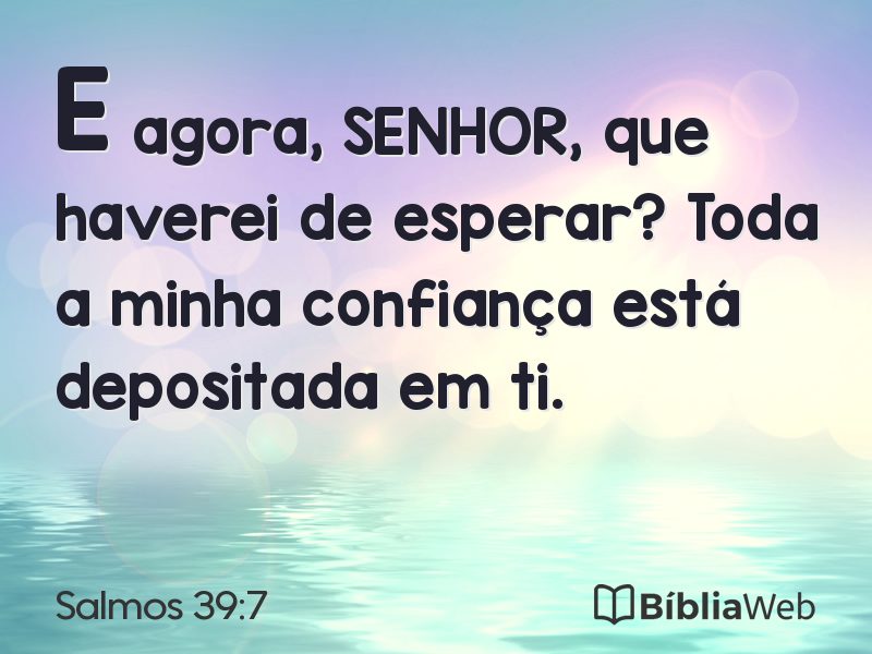 Salmos 39:7 em imagem para compartilhar