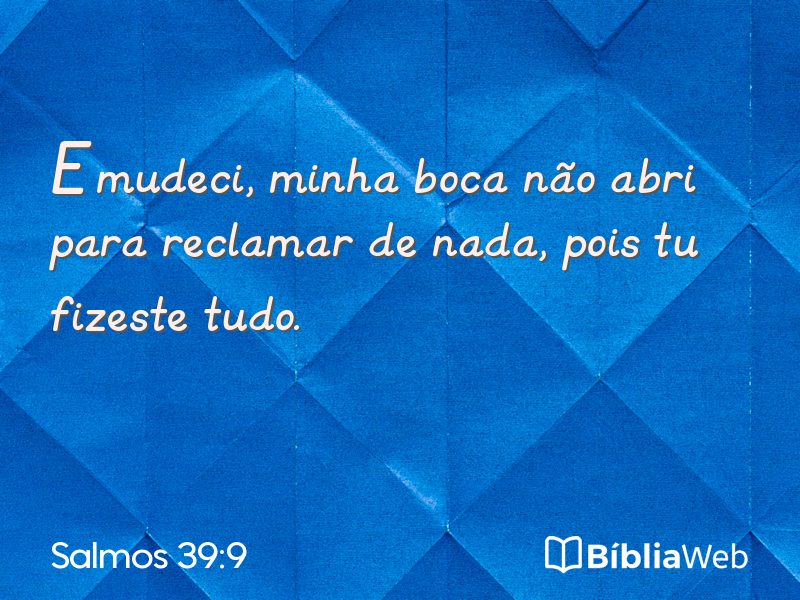 Salmos 39:9 em imagem para compartilhar