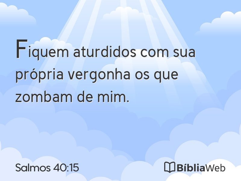 Salmos 40:15 em imagem para compartilhar