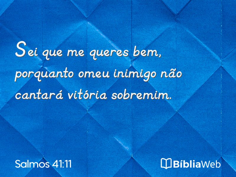 Salmos 41:11 em imagem para compartilhar
