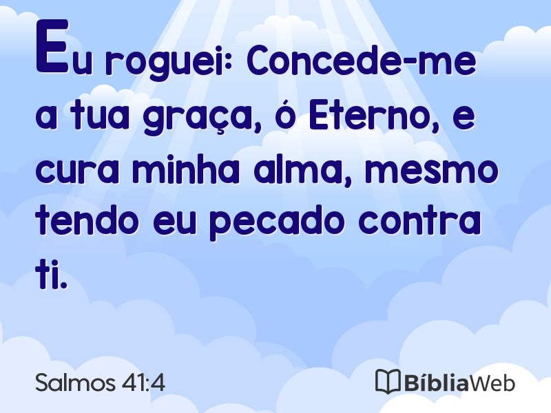 Salmos 41:4 em imagem para compartilhar