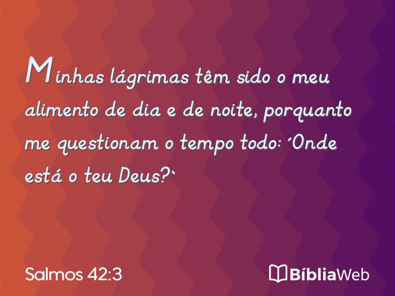 Salmos 42:3 em imagem para compartilhar