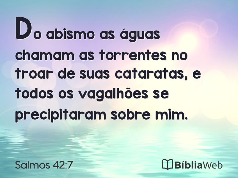 Salmos 42:7 em imagem para compartilhar