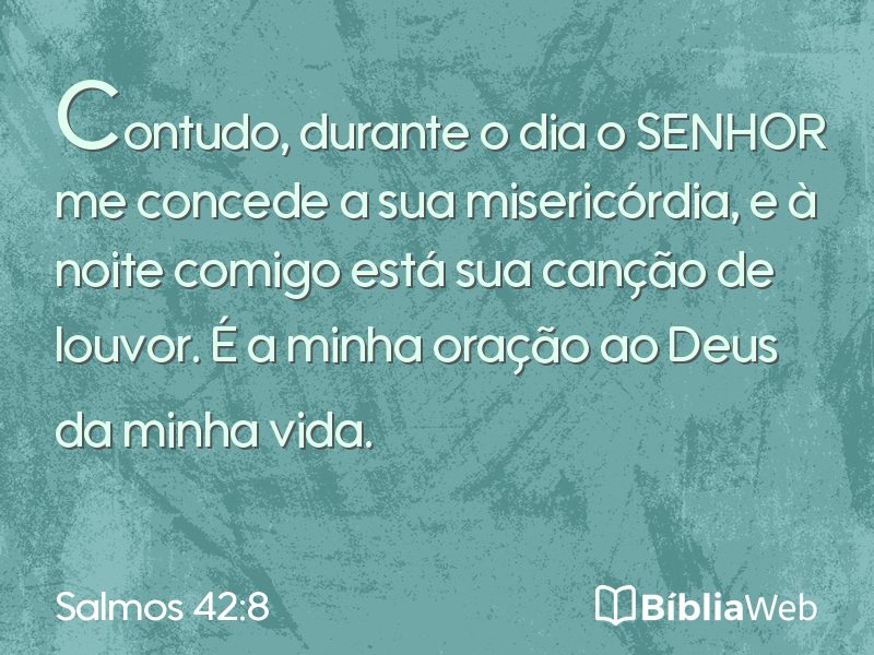 Salmos 42:8 em imagem para compartilhar