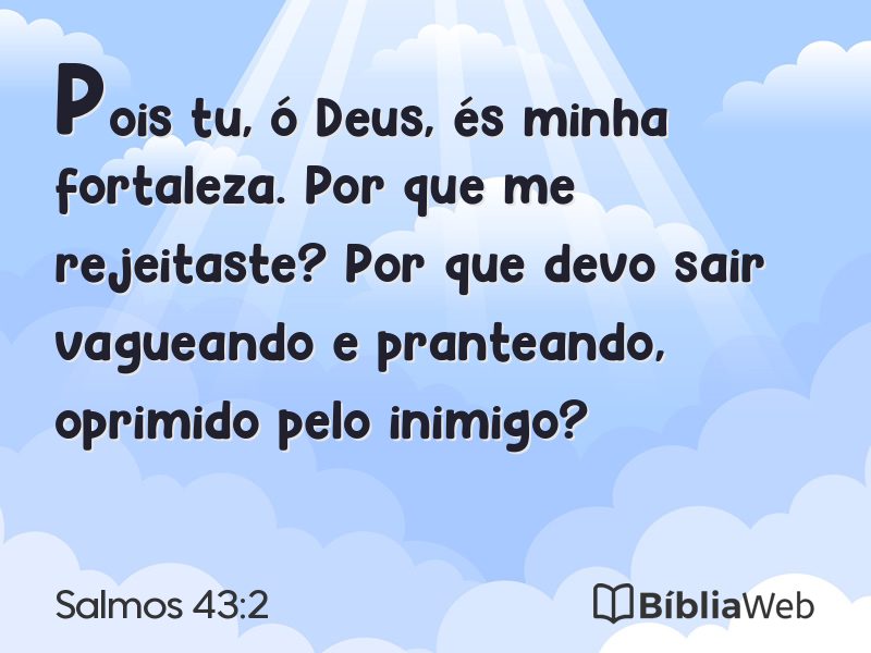 Salmos 43:2 em imagem para compartilhar