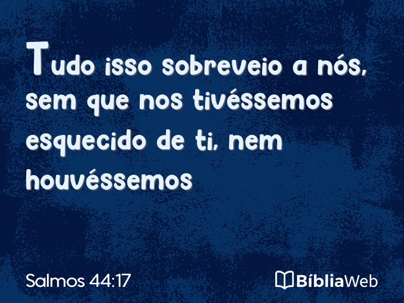 Salmos 44:17 em imagem para compartilhar