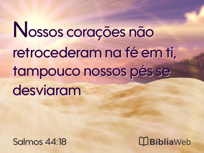 Salmos 44:18 em imagem para compartilhar