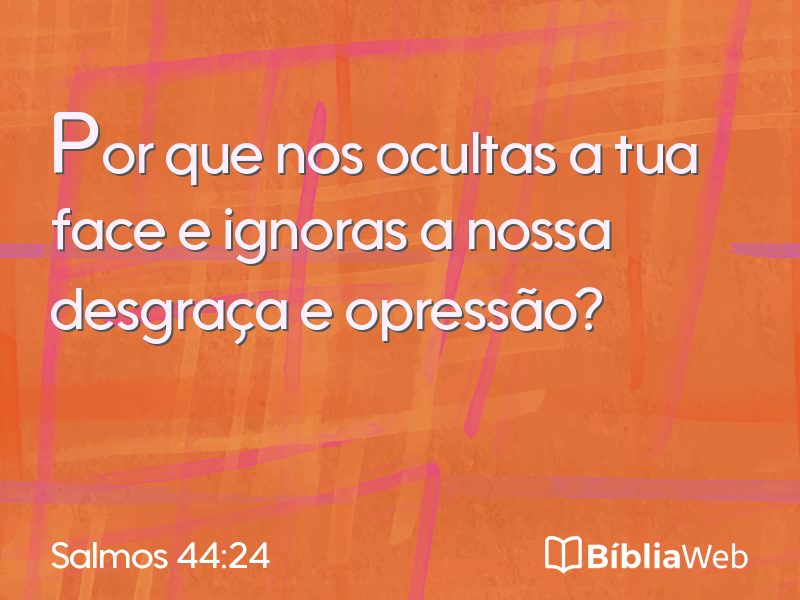 Salmos 44:24 em imagem para compartilhar