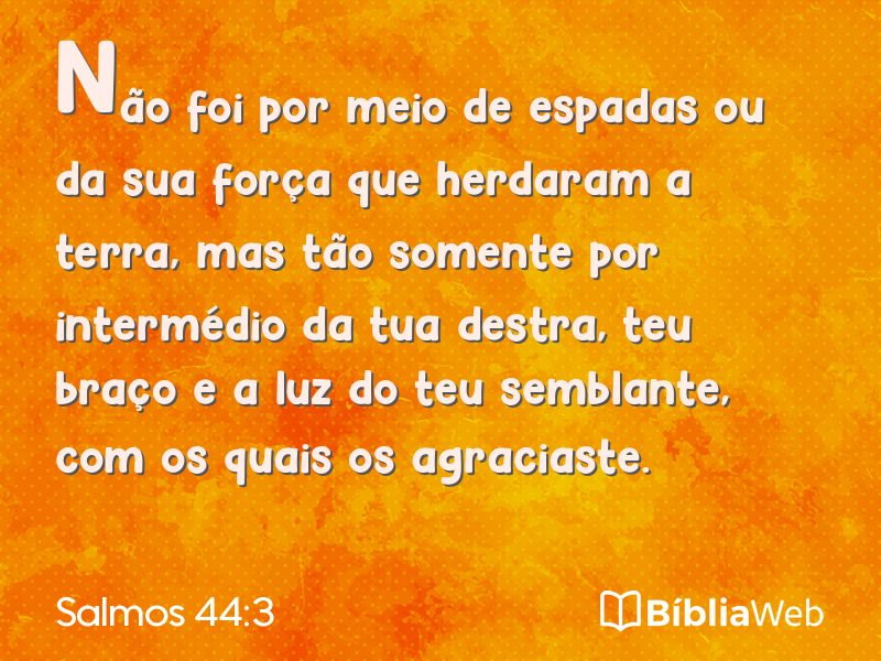 Salmos 44:3 em imagem para compartilhar