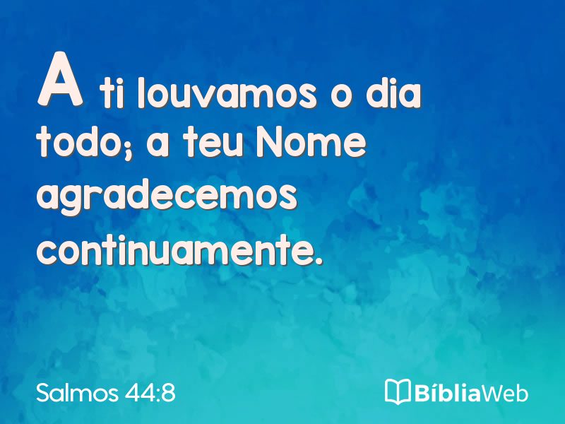 Salmos 44:8 em imagem para compartilhar