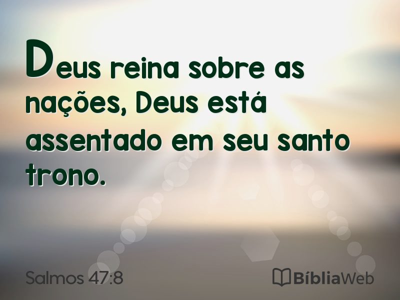Salmos 47:8 em imagem para compartilhar