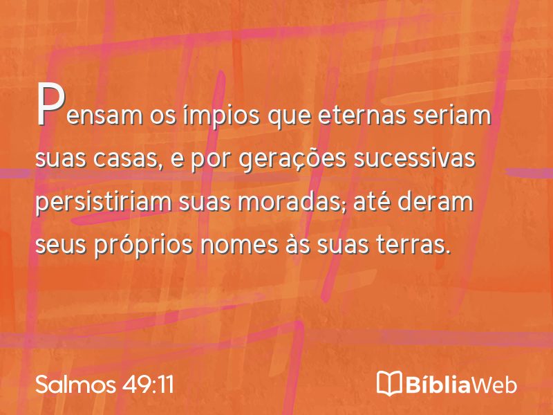 Salmos 49:11 em imagem para compartilhar