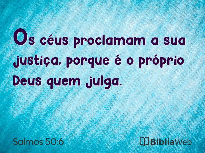 Salmos 50:6 em imagem para compartilhar