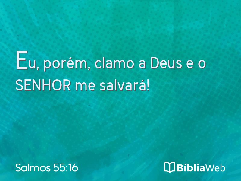 Salmos 55:16 em imagem para compartilhar