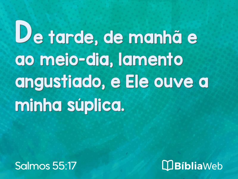 Salmos 55:17 em imagem para compartilhar