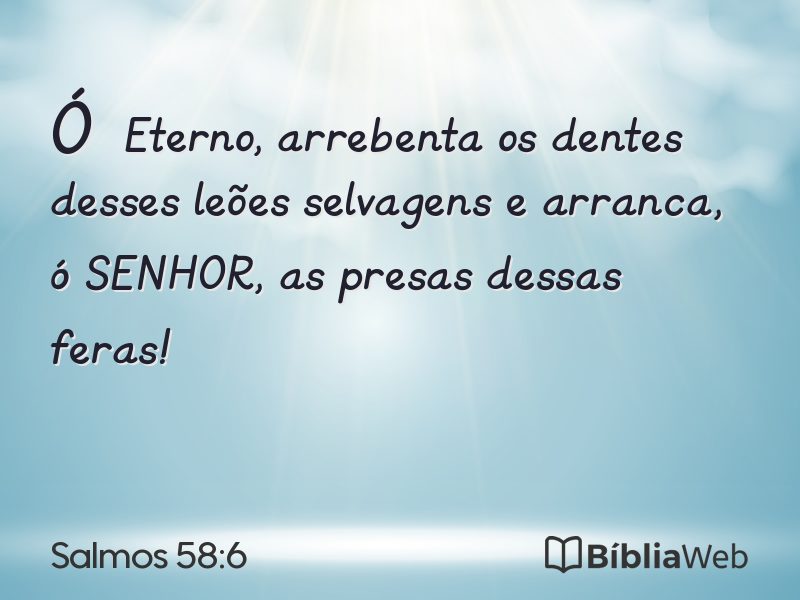 Salmos 58:6 em imagem para compartilhar