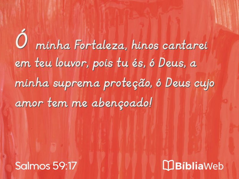 Salmos 59:17 em imagem para compartilhar