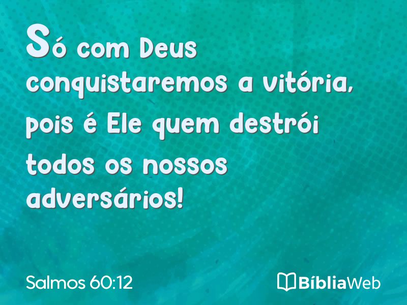Salmos 60:12 em imagem para compartilhar