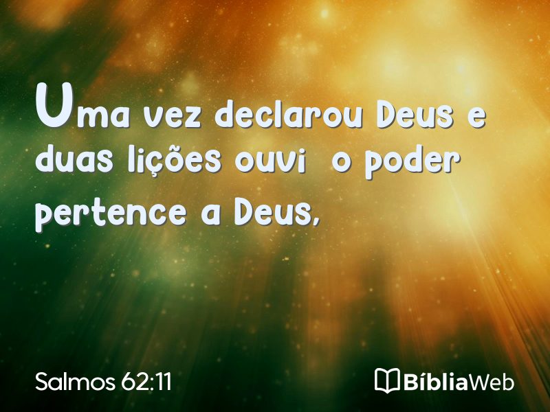 Salmos 62:11 em imagem para compartilhar