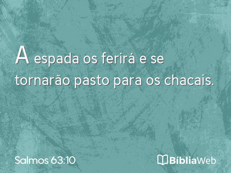 Salmos 63:10 em imagem para compartilhar