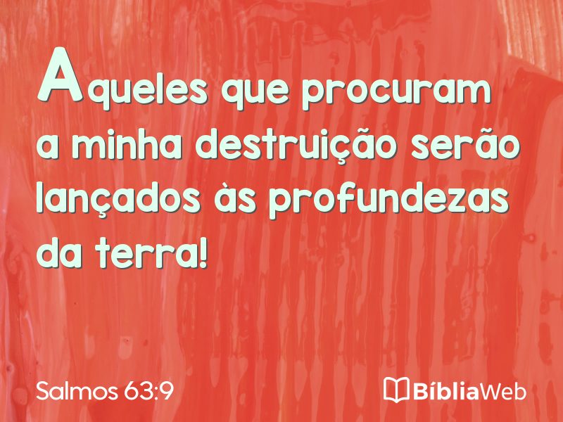Salmos 63:9 em imagem para compartilhar