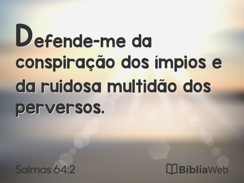 Salmos 64:2 em imagem para compartilhar