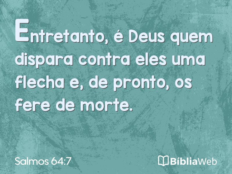 Salmos 64:7 em imagem para compartilhar
