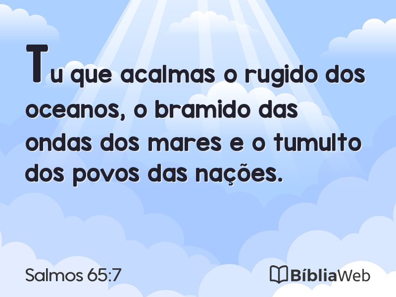 Salmos 65:7 em imagem para compartilhar