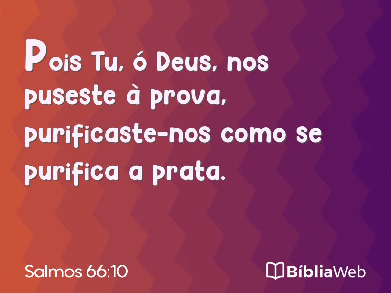 Salmos 66:10 em imagem para compartilhar