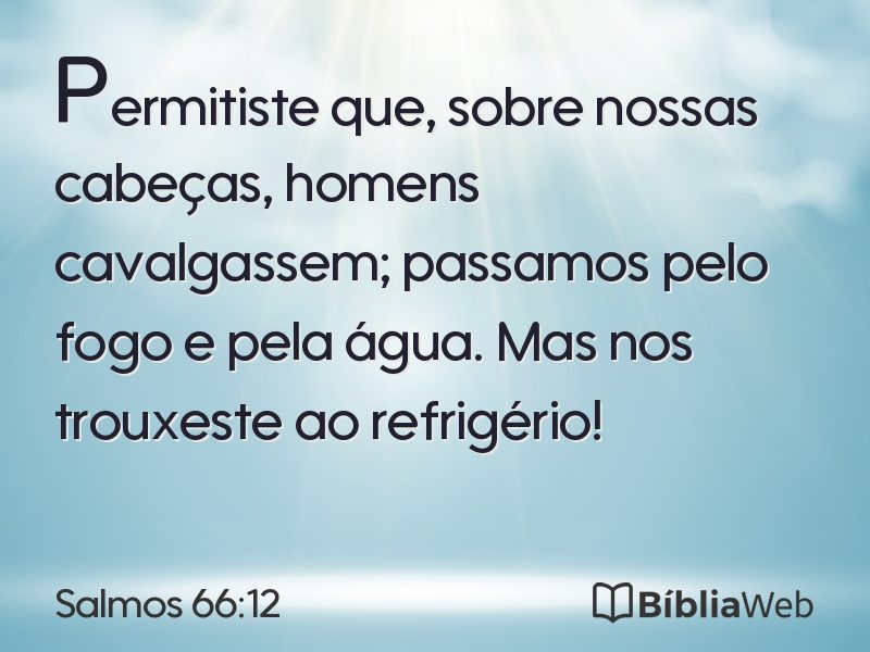 Salmos 66:12 em imagem para compartilhar