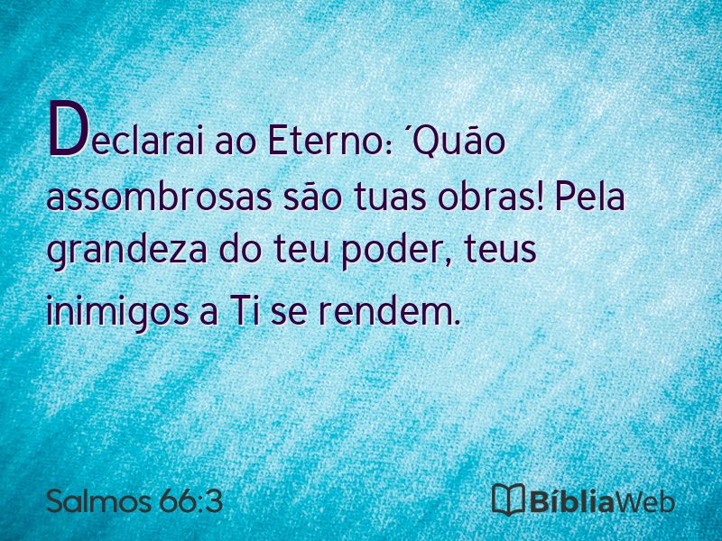 Salmos 66:3 em imagem para compartilhar