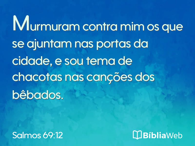 Salmos 69:12 em imagem para compartilhar