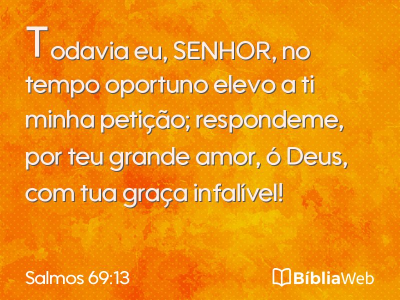 Salmos 69:13 em imagem para compartilhar