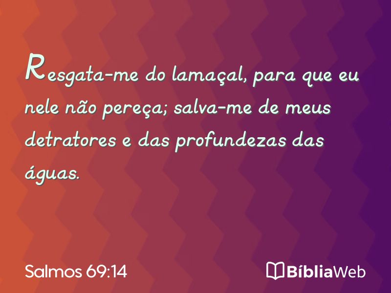 Salmos 69:14 em imagem para compartilhar