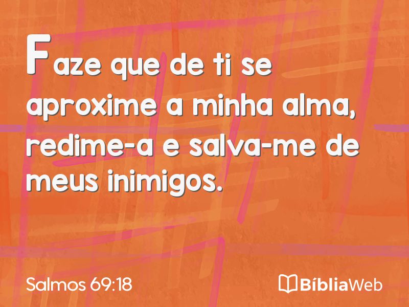 Salmos 69:18 em imagem para compartilhar