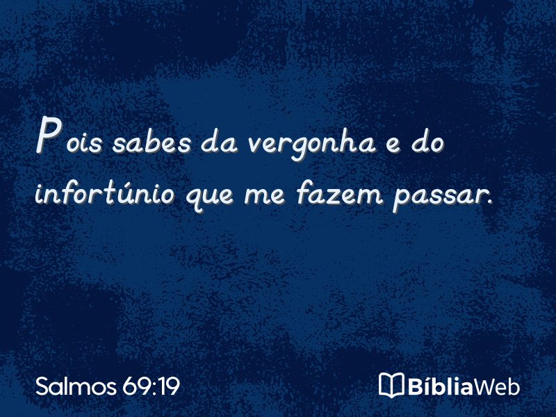Salmos 69:19 em imagem para compartilhar