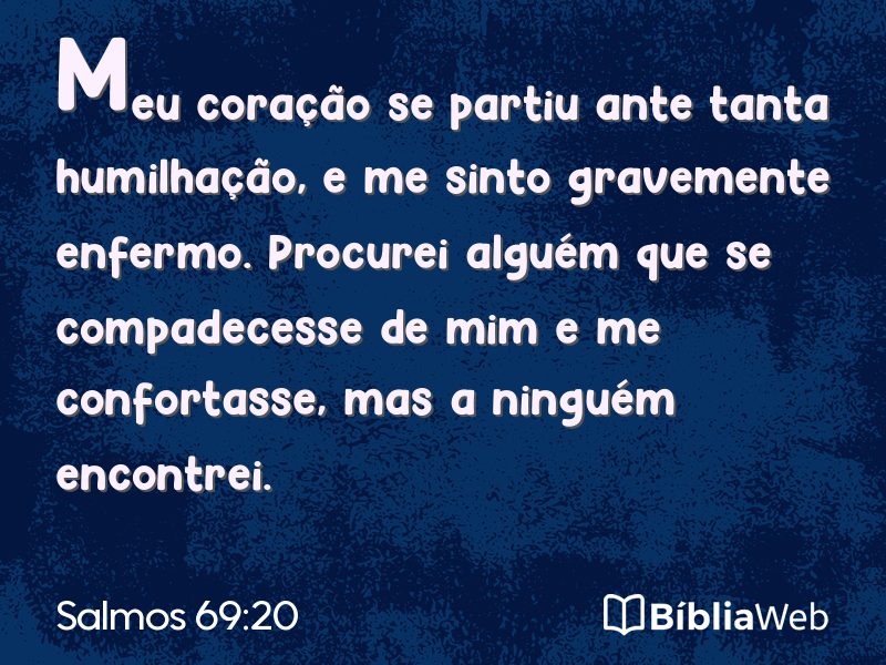 Salmos 69:20 em imagem para compartilhar
