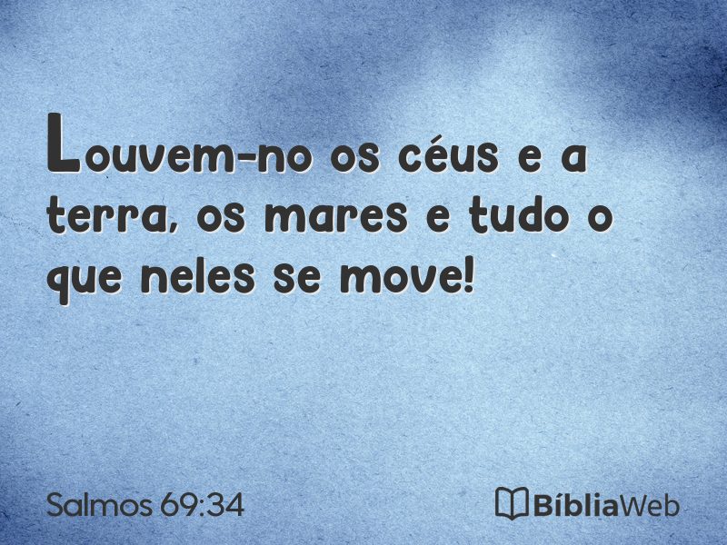 Salmos 69:34 em imagem para compartilhar