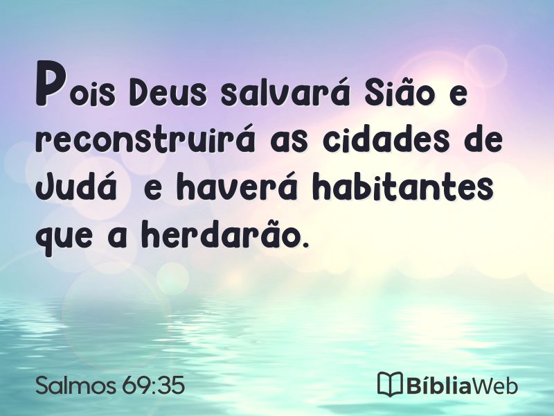 Salmos 69:35 em imagem para compartilhar