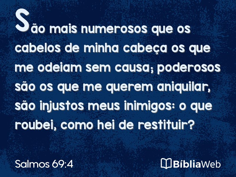 Salmos 69:4 em imagem para compartilhar